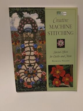 Creative Machine Stitching By Patricia Nelson